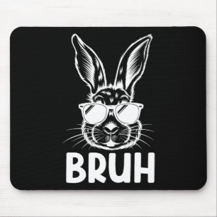 Bruh Easter Day Funny Rabbit Bunny Face Gles Easte Mouse Mat