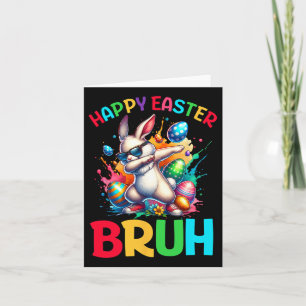 Bruh Easter Eggs Teens Boys Kids Easter Bunny East Card