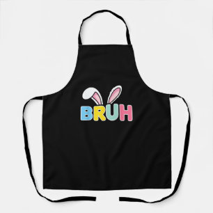 Bruh Easter for Teen Boys Kids Funny Happy Easter  Apron