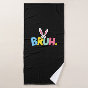 Bruh Easter for Teen Boys Kids Funny Happy Easter Bath Towel