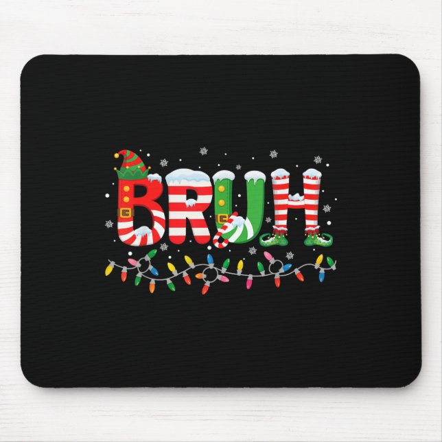 Bruh Elf Squad Merry Christmas Xmas Lights Snowfla Mouse Mat (Front)