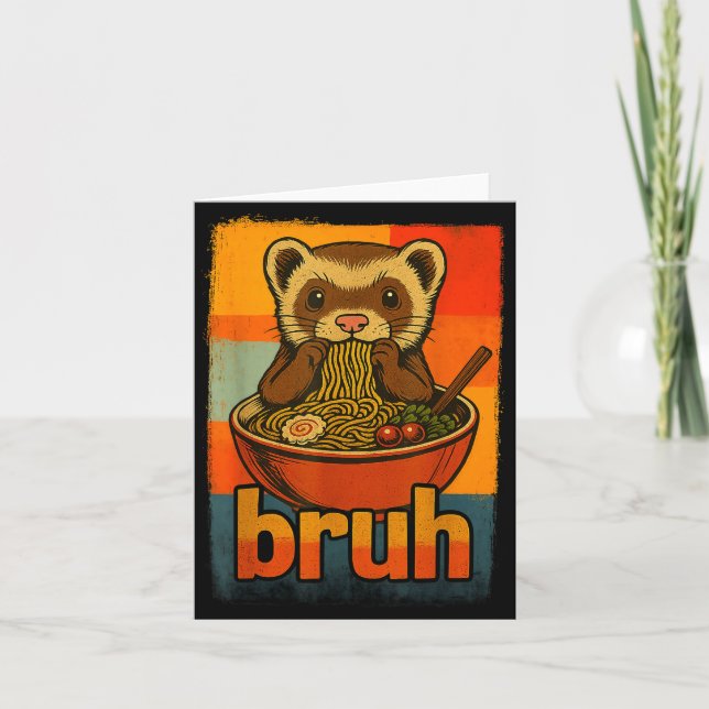 Bruh Ferret Eating Japanese Ramen Noodles Gift Men Card (Front)