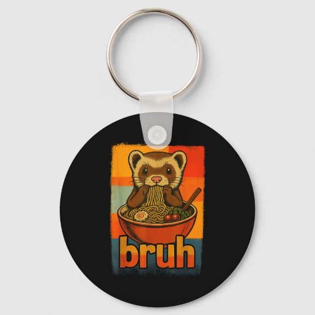 Bruh Ferret Eating Japanese Ramen Noodles Gift Men Key Ring (Front)