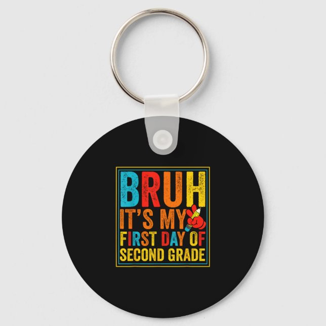 Bruh first day of second grade retro back to key ring (Front)