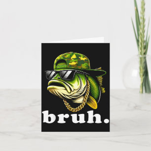 Bruh fishing camo bass fish camouflage bass card