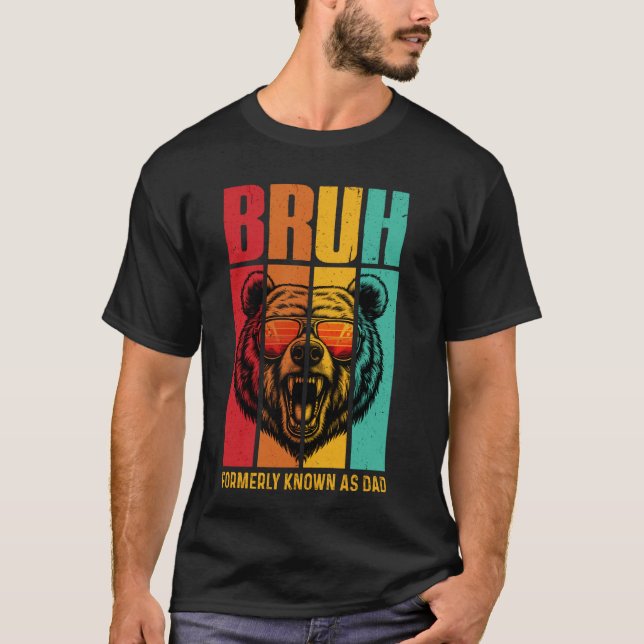Bruh Formerly Known As Dad Funny Father's Day Retr T-Shirt (Front)