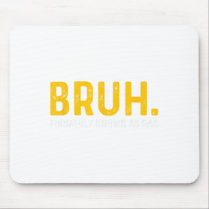 Bruh Formerly Known As Dad Vintage Funny Father#39 Mouse Mat