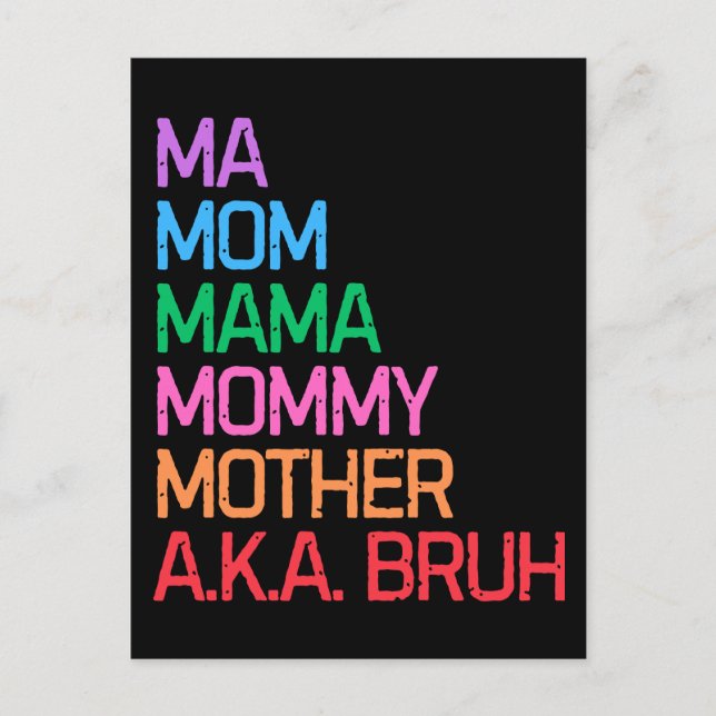 Bruh formerly known as mum mother's day mummy gift holiday postcard (Front)