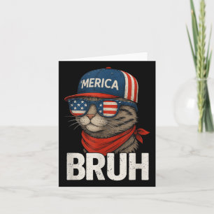 Bruh Fourth 4th Of July Cat American Patriotic Men Card