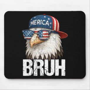 Bruh Fourth 4th Of July Eagle American Patriotic M Mouse Mat