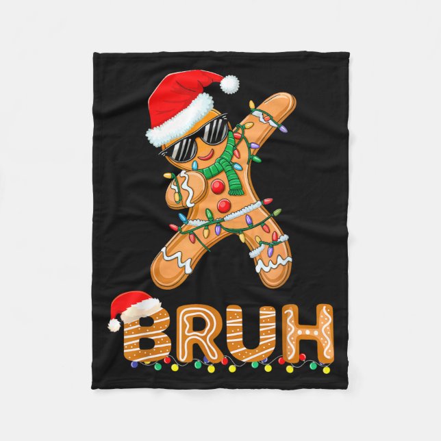 Bruh Funny Christmas Gingerbread Man Teens Boys Ki Fleece Blanket (Front)