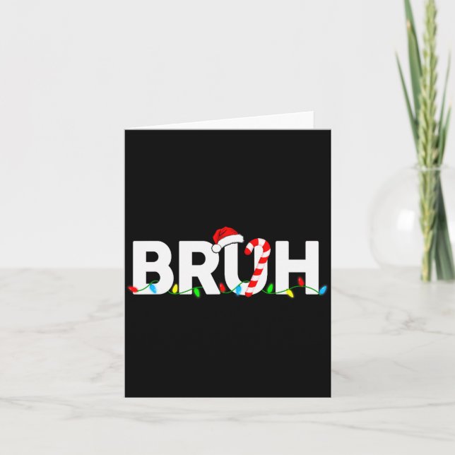 Bruh Funny Christmas Lights Teens Boys Kids Xmas P Card (Front)