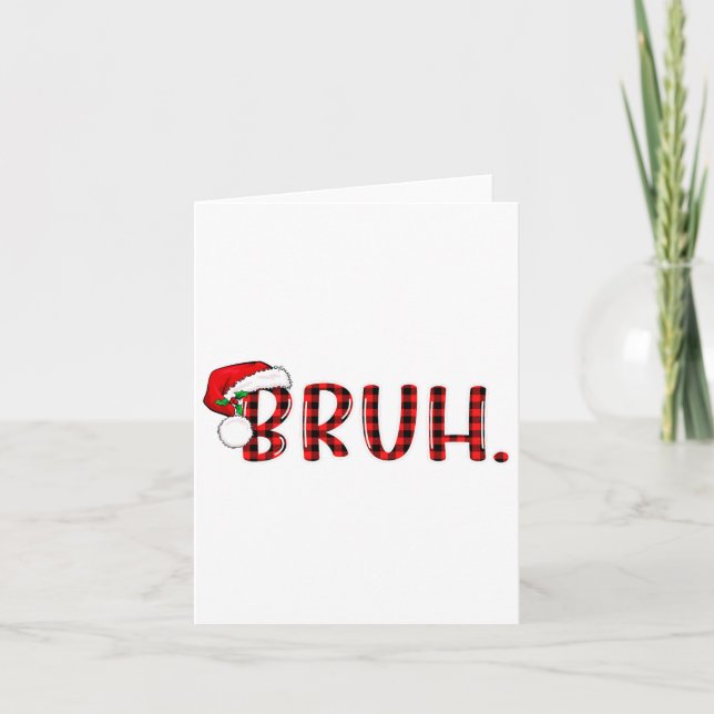 Bruh Funny Christmas Plaid Teens Boys Kids Xmas Pa Card (Front)