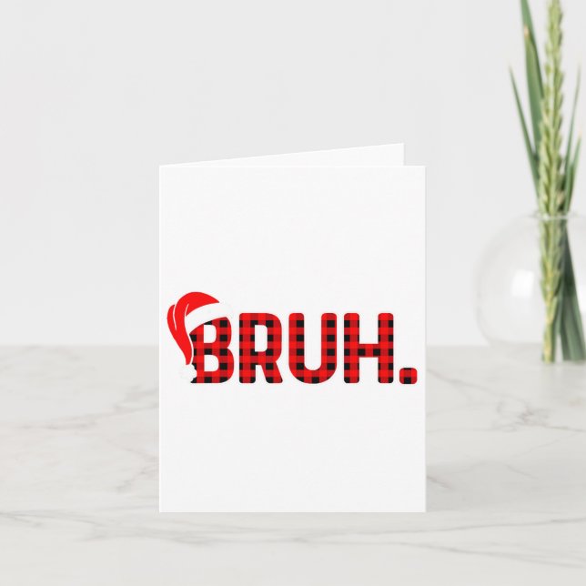 Bruh Funny Christmas Plaid Teens Boys Kids Xmas Pa Card (Front)