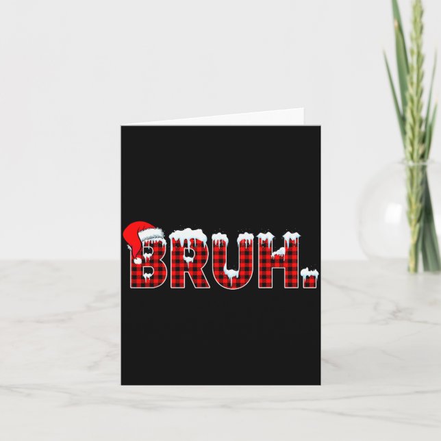Bruh Funny Christmas Plaid Teens Boys Kids Xmas Pa Card (Front)