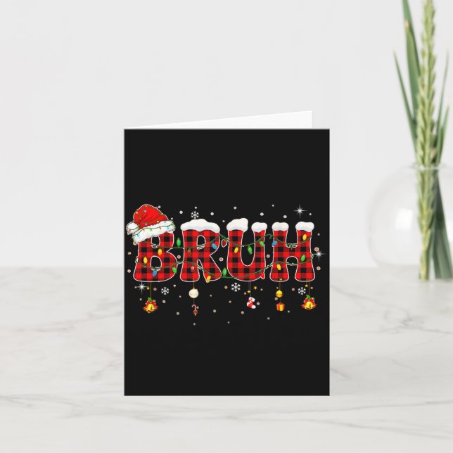Bruh Funny Christmas Plaid Teens Boys Kids Xmas Pa Card (Front)