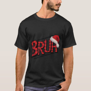Bruh Funny Christmas Plaid Teens Boys Kids Xmas Pa T-Shirt