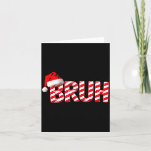 Bruh Funny Christmas Red Plaid Teens Boys Kids Xma Card