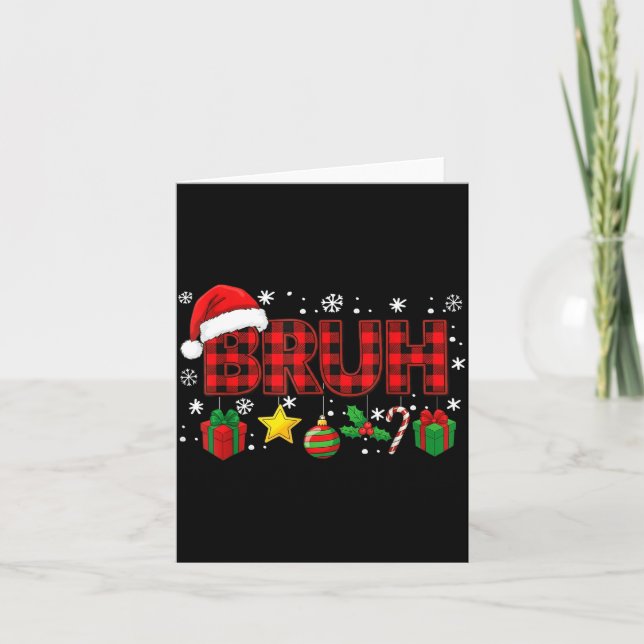 Bruh Funny Christmas Red Plaid Teens Boys Kids Xma Card (Front)