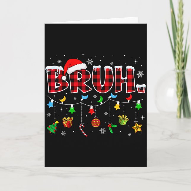 Bruh Funny Christmas Red Plaid Teens Boys Kids Xma Card (Front)