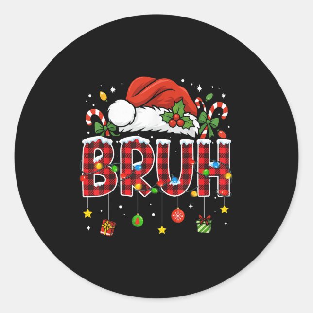 Bruh Funny Christmas Red Plaid Teens Boys Kids Xma Classic Round Sticker (Front)