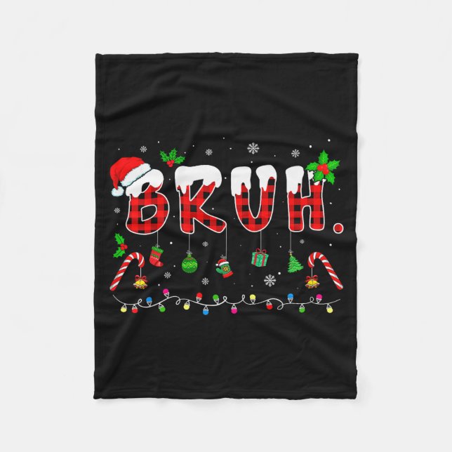 Bruh Funny Christmas Red Plaid Teens Boys Kids Xma Fleece Blanket (Front)