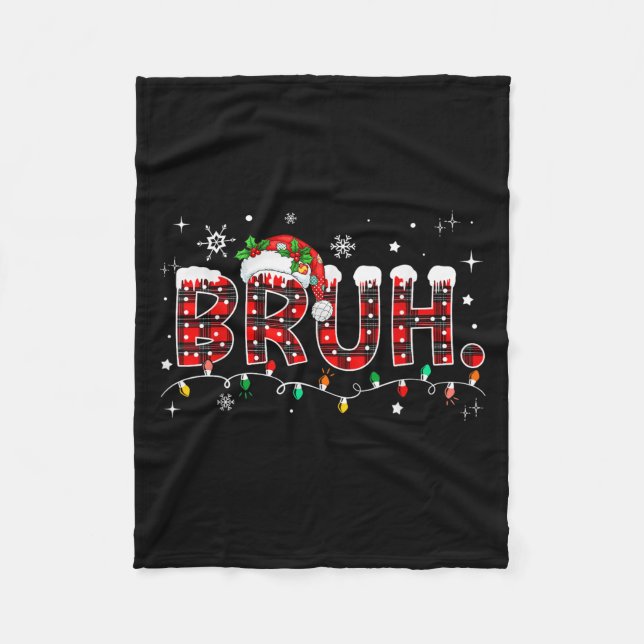 Bruh Funny Christmas Red Plaid Teens Boys Kids Xma Fleece Blanket (Front)