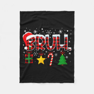 Bruh Funny Christmas Red Plaid Teens Boys Kids Xma Fleece Blanket