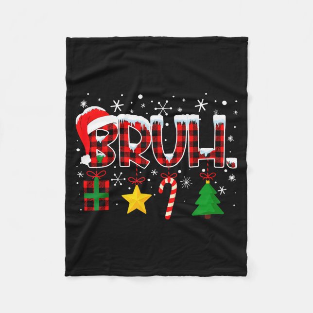 Bruh Funny Christmas Red Plaid Teens Boys Kids Xma Fleece Blanket (Front)