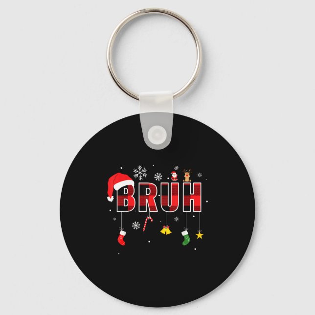 Bruh Funny Christmas Red Plaid Teens Boys Kids Xma Key Ring (Front)