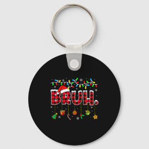 Bruh Funny Christmas Red Plaid Teens Boys Kids Xma Key Ring