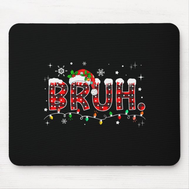 Bruh Funny Christmas Red Plaid Teens Boys Kids Xma Mouse Mat (Front)