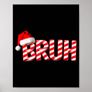 Bruh Funny Christmas Red Plaid Teens Boys Kids Xma Poster