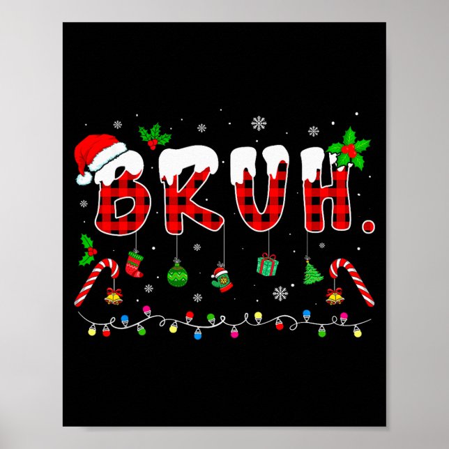 Bruh Funny Christmas Red Plaid Teens Boys Kids Xma Poster (Front)