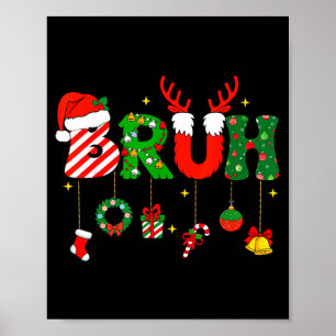 Bruh Funny Christmas Red Plaid Teens Boys Kids Xma Poster