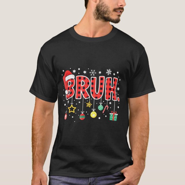 Bruh Funny Christmas Red Plaid Teens Boys Kids Xma T-Shirt (Front)