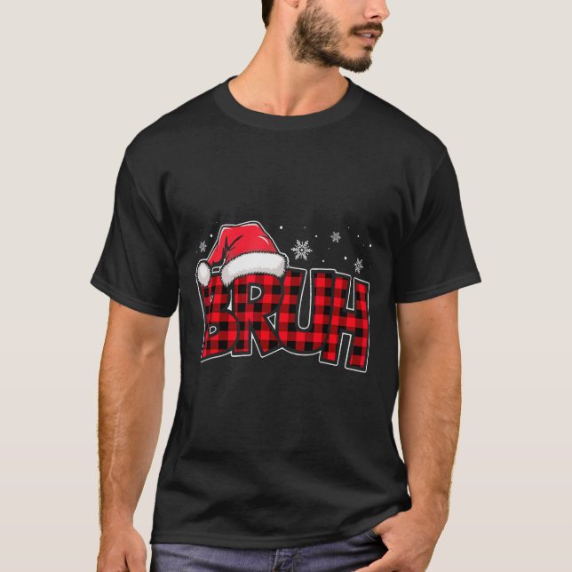 Bruh Funny Christmas Red Plaid Teens Boys Kids Xma T-Shirt (Front)