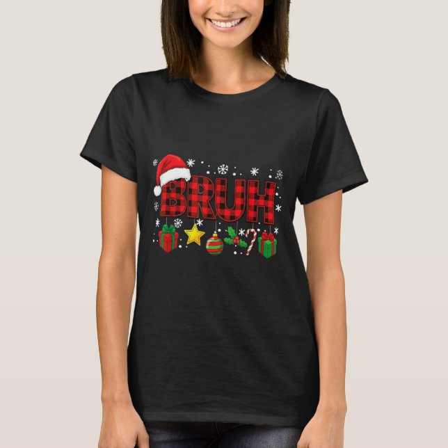 Bruh Funny Christmas Red Plaid Teens Boys Kids Xma T-Shirt (Front)