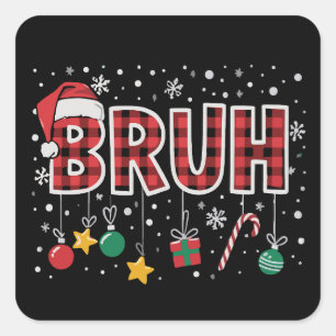 Bruh Funny Christmas Red Plaid Xmas Pyjamas Square Sticker