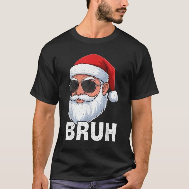 Bruh Funny Christmas Santa for Mens Boys Teens Kid T-Shirt (Front)