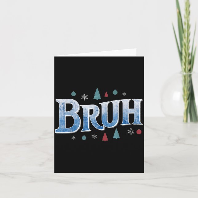 Bruh Funny Christmas Teens Boys Kids Xmas Pajamas  Card (Front)