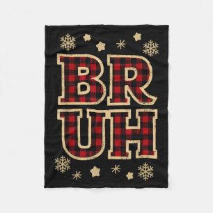Bruh Funny Christmas Teens Boys Kids Xmas Pajamas  Fleece Blanket