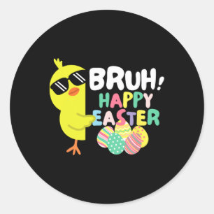 Bruh Funny Happy Easter Clroom Teacher School Squa Classic Round Sticker