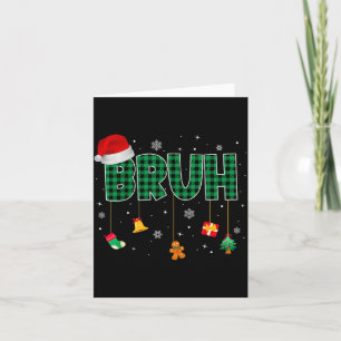 Bruh Funny Merry Christmas Xmas Family Pajama Men  Card