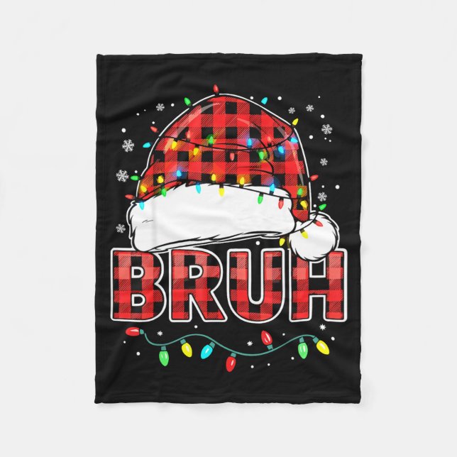 Bruh Funny Santa Hat Lights Christmas  Fleece Blanket (Front)