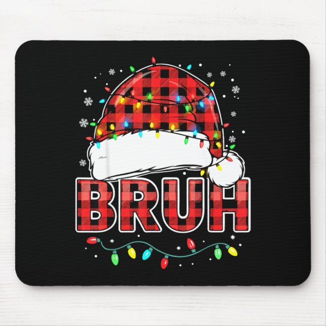 Bruh Funny Santa Hat Lights Christmas  Mouse Mat (Front)