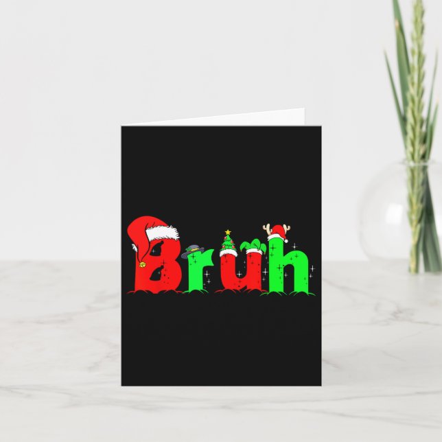 Bruh Funny Saying Bro Teens Boys Kids Christmas Pa Card (Front)