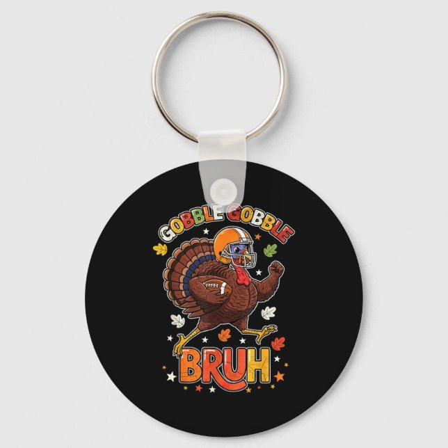 Bruh Funny Thanksgiving Turkey Gobble Football Boy Key Ring (Front)