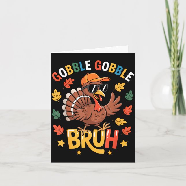 Bruh Funny Thanksgiving Turkey Gobble Shirt Boys G Card (Front)