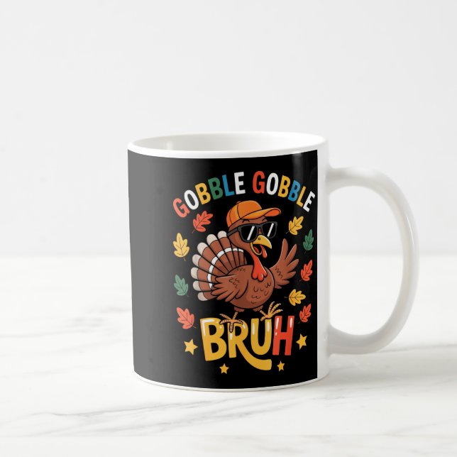 Bruh Funny Thanksgiving Turkey Gobble Shirt Boys G Coffee Mug (Right)
